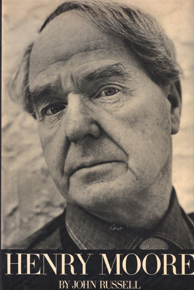 Item #257675 Henry Moore. John Russell.