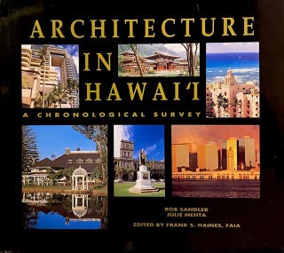 Item #259529 Architecture in Hawai'i: A Chronological Survey. Rob Sandler