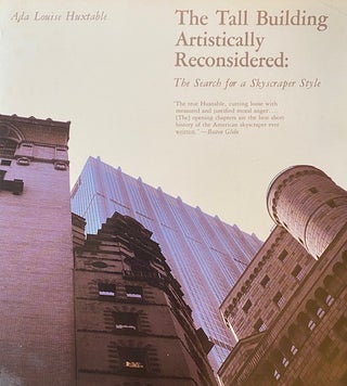Item #259827 Tall Building Artistically Reconsidered: The search for a skyscraper style. Ada...