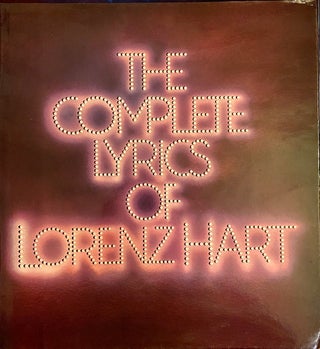 Item #260631 The Complete Lyrics of Lorenz Hart