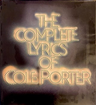 Item #260632 The Complete Lyrics of Cole Porter. Robert Kimball, Cole, Porter