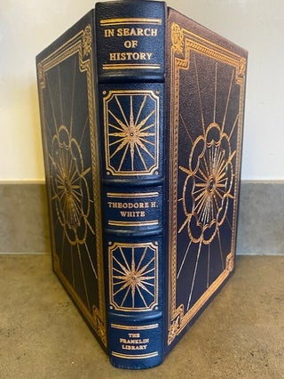 Item #260802 IN SEARCH OF HISTORY -- A Personal Adventure (Signed, First Edition). Theodore H....