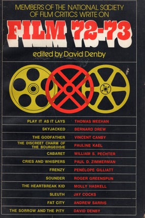 Item #261292 Film 72-73 an Anthology by the National Society of Film Critics. David Denby,...