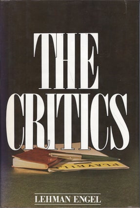 Item #261745 The critics. Lehman Engel