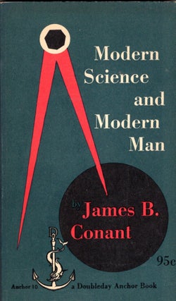 Item #262492 Modern science and modern man (Anchor 10). James Bryant Conant