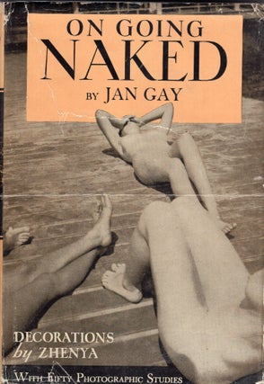 Item #264145 On going naked (reprint circa 1940s). Jan Gay, Zhenya
