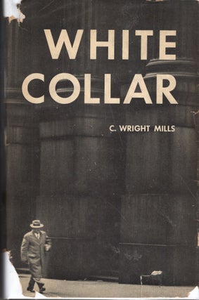 Item #264606 White Collar. C. Wright Mills