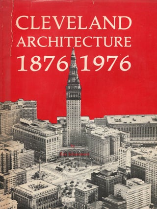 Item #264920 Cleveland Architecture, 1876-1976. Eric Johannesen