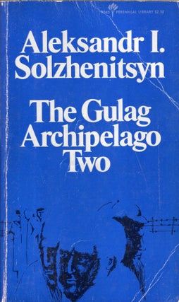 Item #265453 The Gulag Archipelago, 1918-1956. solzhenitsyn