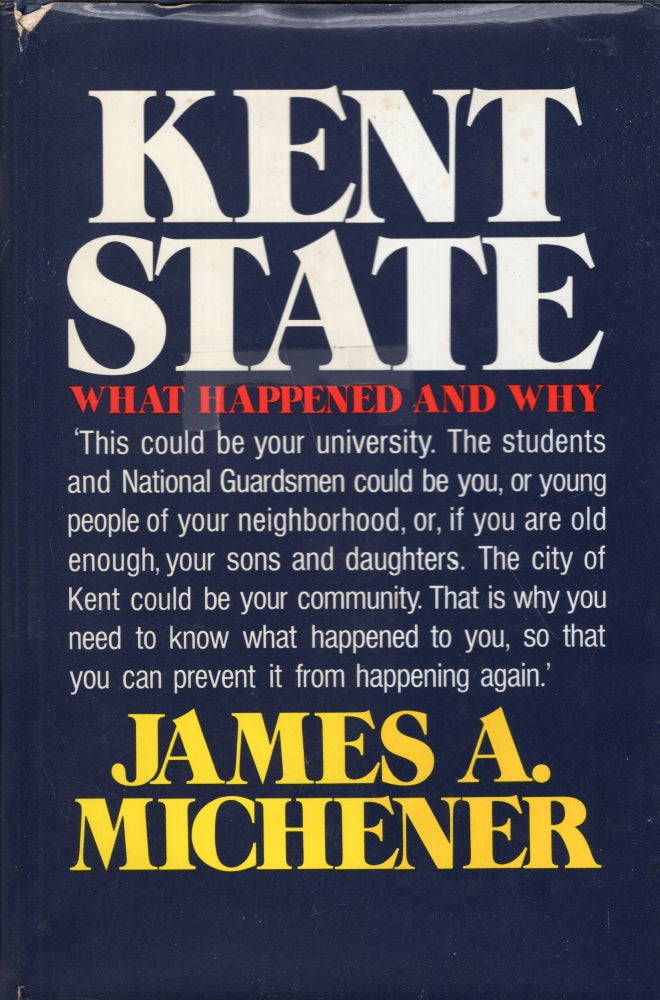 Item #266499 Kent State: What Happened and Why. James A. Michener.