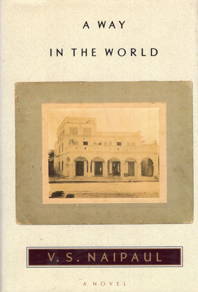 Item #266845 Way in the World. V. S. Naipaul.