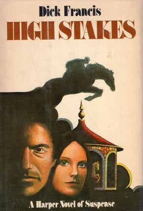 Item #267106 High Stakes. Dick Francis