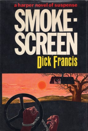 Item #267107 Smokescreen. Dick Francis