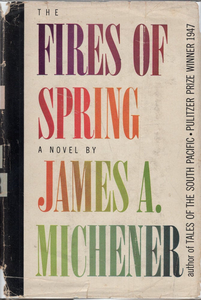 Item #267344 The Fires of Spring. James A. Michener.