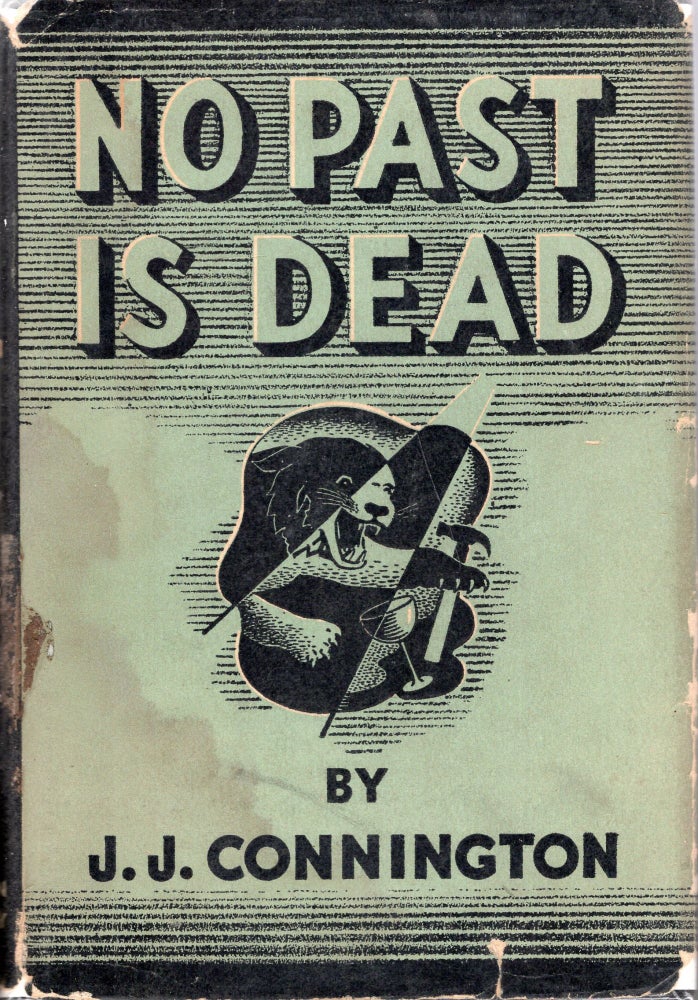 Item #267407 No Past is Dead. J. J. Connington.