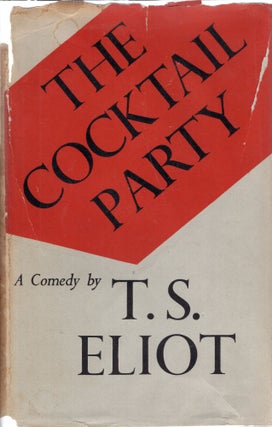 Item #267408 THE COCKTAIL PARTY. T. S. ELIOT