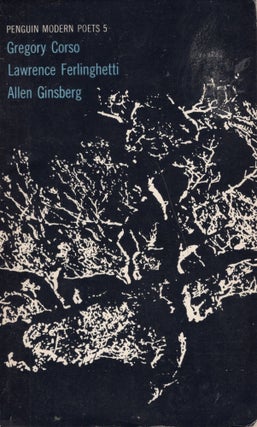 Item #267659 Penguin Modern Poets 5: Gregory Corso, Lawrence Ferlinghetti, Allen Ginsberg by...