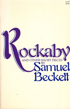 Item #267744 Rockaby and other short pieces. Samuel Beckett