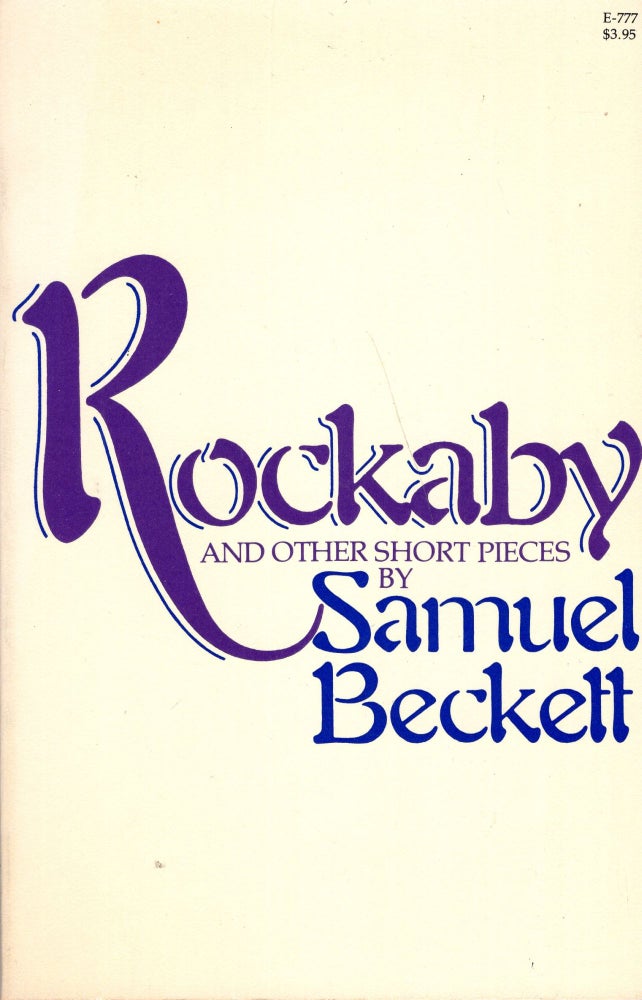 Item #267744 Rockaby and other short pieces. Samuel Beckett.