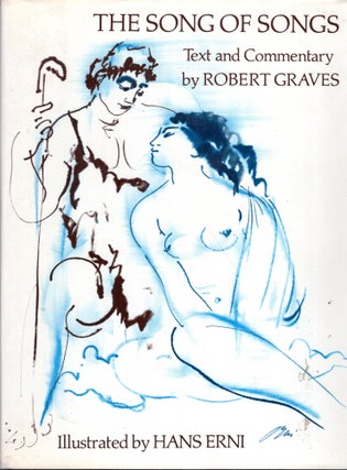 Item #267823 The Song of Songs (English and Hebrew Edition). Robert Graves, Hans, Erni