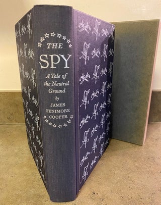 Item #269326 THE SPY A TALE OF NEUTRAL GROUND. James Fenimore Cooper, Henry C. Pitz