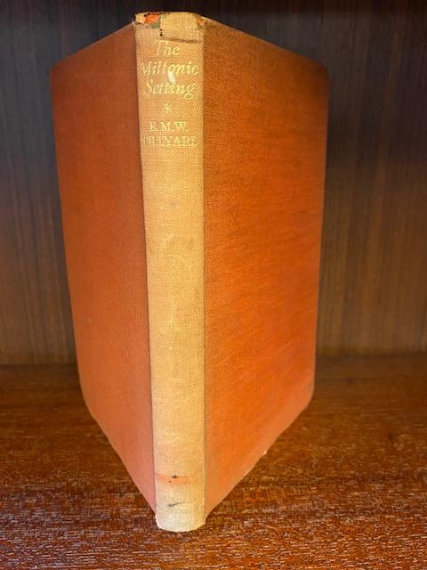 Item #269684 THE MILTONIC SETTING: PAST AND PRESENT. E. M. W. Tillyard.