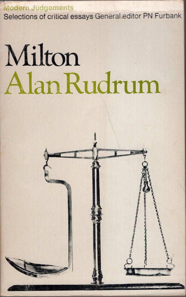 Item #269790 Milton (Modern judgements, series). Alan Rudrum, PN Furbank.