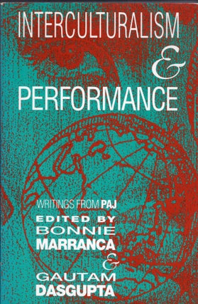 Item #270372 Interculturalism and Performance: Writings from PAJ (PAJ Books). Bonnie Marranca