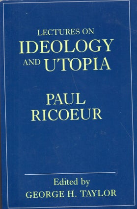 Item #270419 Lectures on Ideology and Utopia. Paul Ricoeur