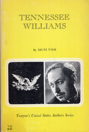 Item #270672 Tennesse Williams (Twayne's United Stated Authors Series) -- T-10. Falk Signi