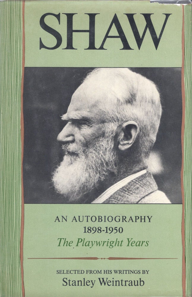 Item #270731 Shaw An Autobiography 1898-1950 Playwright Years. George Bernard Shaw.