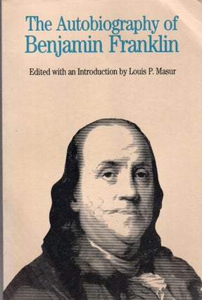 Item #270960 Autobiography of Benjamin Franklin. Benjamin Franklin