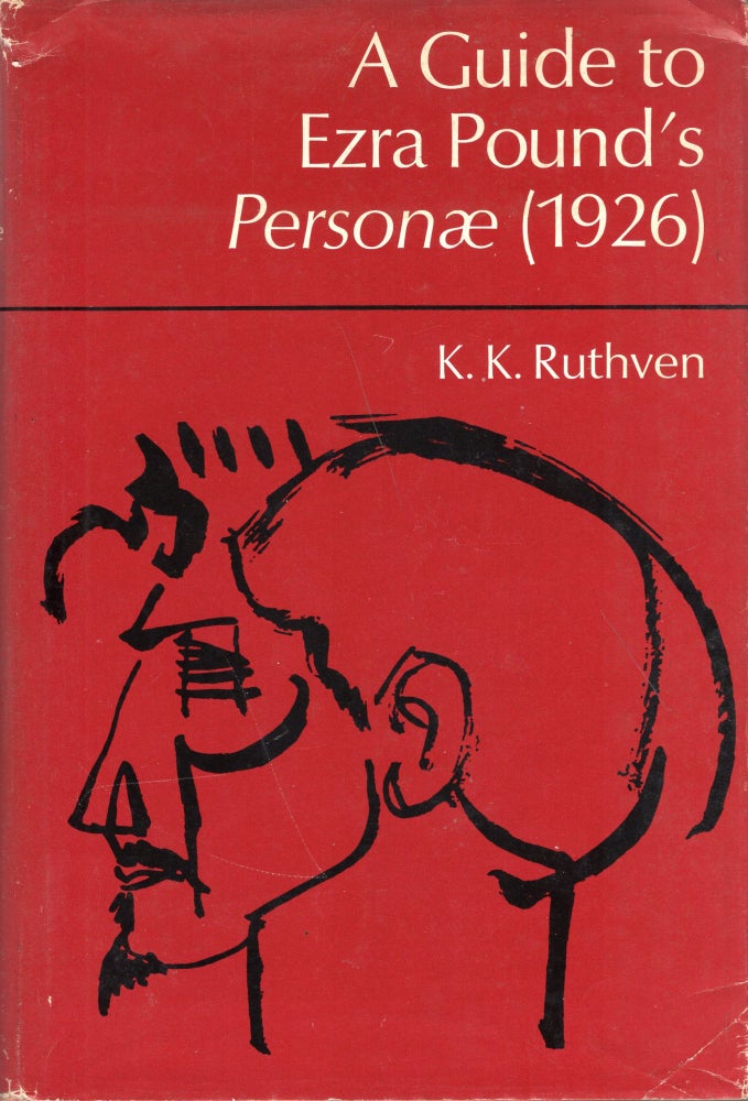 Item #271008 A Guide to Erza Pound's Personae (1926). K. K. Ruthven.