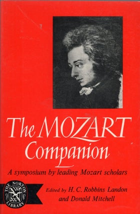 Item #271012 The Mozart Companion a Symposium by leading Mozart Scholar -- N499. H. C. Robbins...