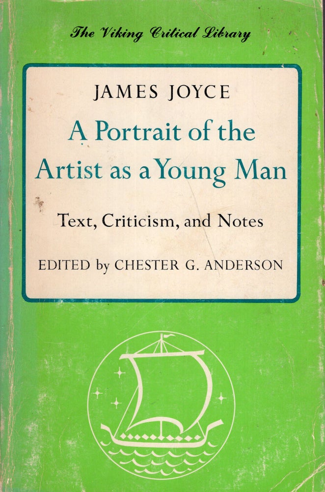 Item #271017 A portrait of the artist as a young man: text, criticism, and notes, (The Viking critical library). James Joyce.