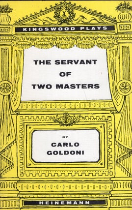 Item #271241 The Servant of Two Masters (Kingswood Plays). Carlo Goldoni