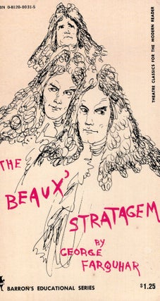 Item #271582 Beaux' Stratagem (Theatre classics for the modern reader). George Farquhar