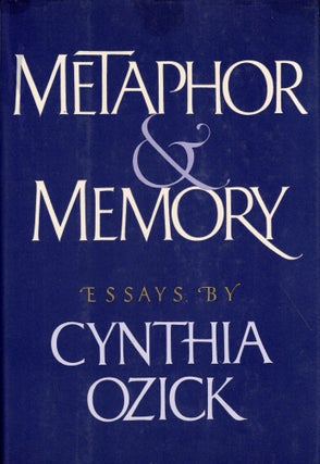 Item #271627 Metaphor & Memory. CYNTHIA OZICK