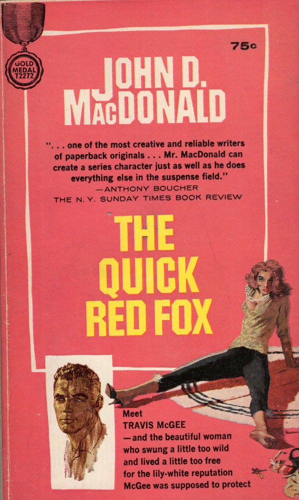 Item #271677 THE QUICK RED FOX. John D. MacDonald.