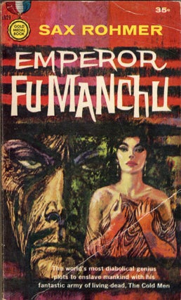 Item #271692 Emperor Fu Manchu;: An original Gold medal novel (Gold medal books). Sax Rohmer