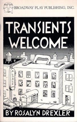 Item #271836 Transients Welcome -- Three One Act Plays. Rosalyn Drexler