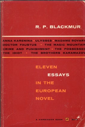 Item #272021 Eleven essays in the European novel. R. P. Blackmur