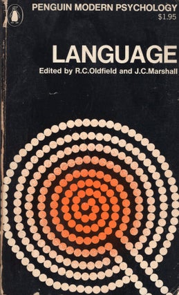 Item #272922 Language: Selected Readings. R. C. Oldfield, J. C. Marshall
