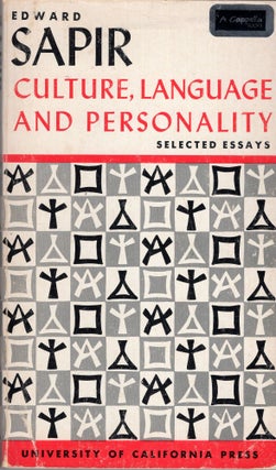 Item #272969 Culture, Language and Personality: Selected Essays -- Cal 5. Edward Sapir, David G....