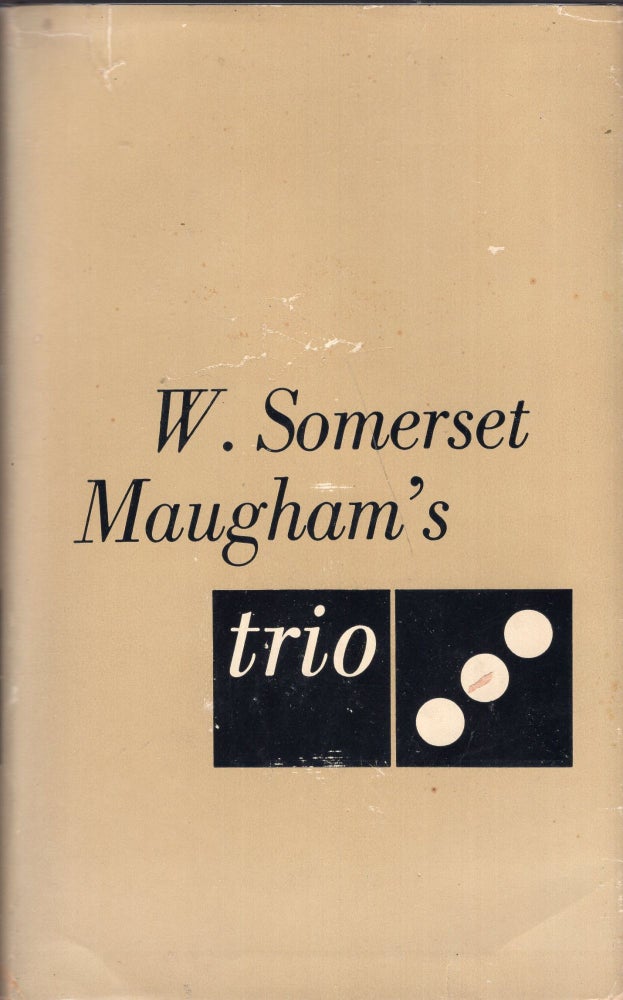 Item #273233 Trio: Original Stories by W. Somerset Maugham; Screenplays by W. Somerset Maugham, R.C. Sheriff and Noel Langley. W. Somerset Maugham, R. C. Sheriff, Noel Langley.