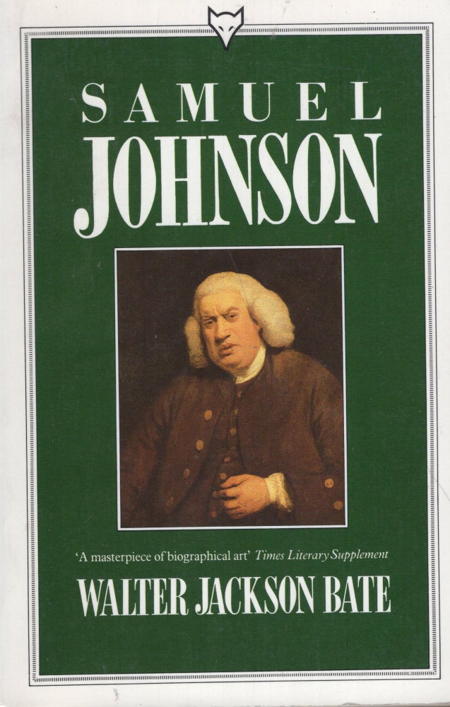 Item #273262 Samuel Johnson. Walter Jackson Bate.