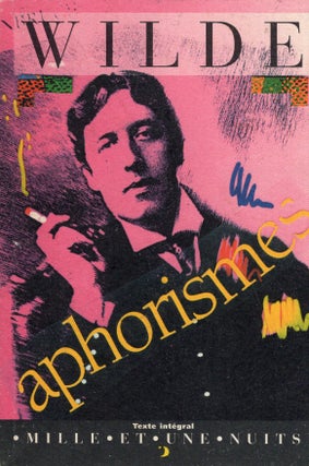 Item #273440 Aphorismes (La Petite Collection) (French Edition). Oscar Wilde