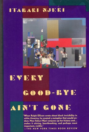Item #273786 Every Good-Bye Ain't Gone (Vintage Books). Njeri Itabari, Itabari, Njeri