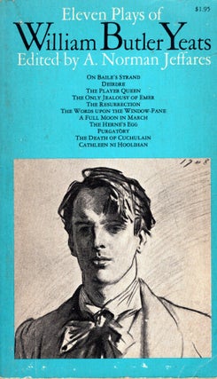 Item #273866 Eleven Plays of William Butler Yeats. A. Norman JEFFARES, William Butler Yeats