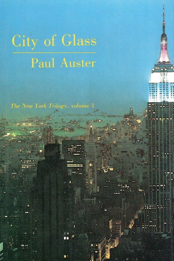 Item #274266 City of Glass (volume 1, New York Trilogy) -- 3rd printing. Paul Auster.